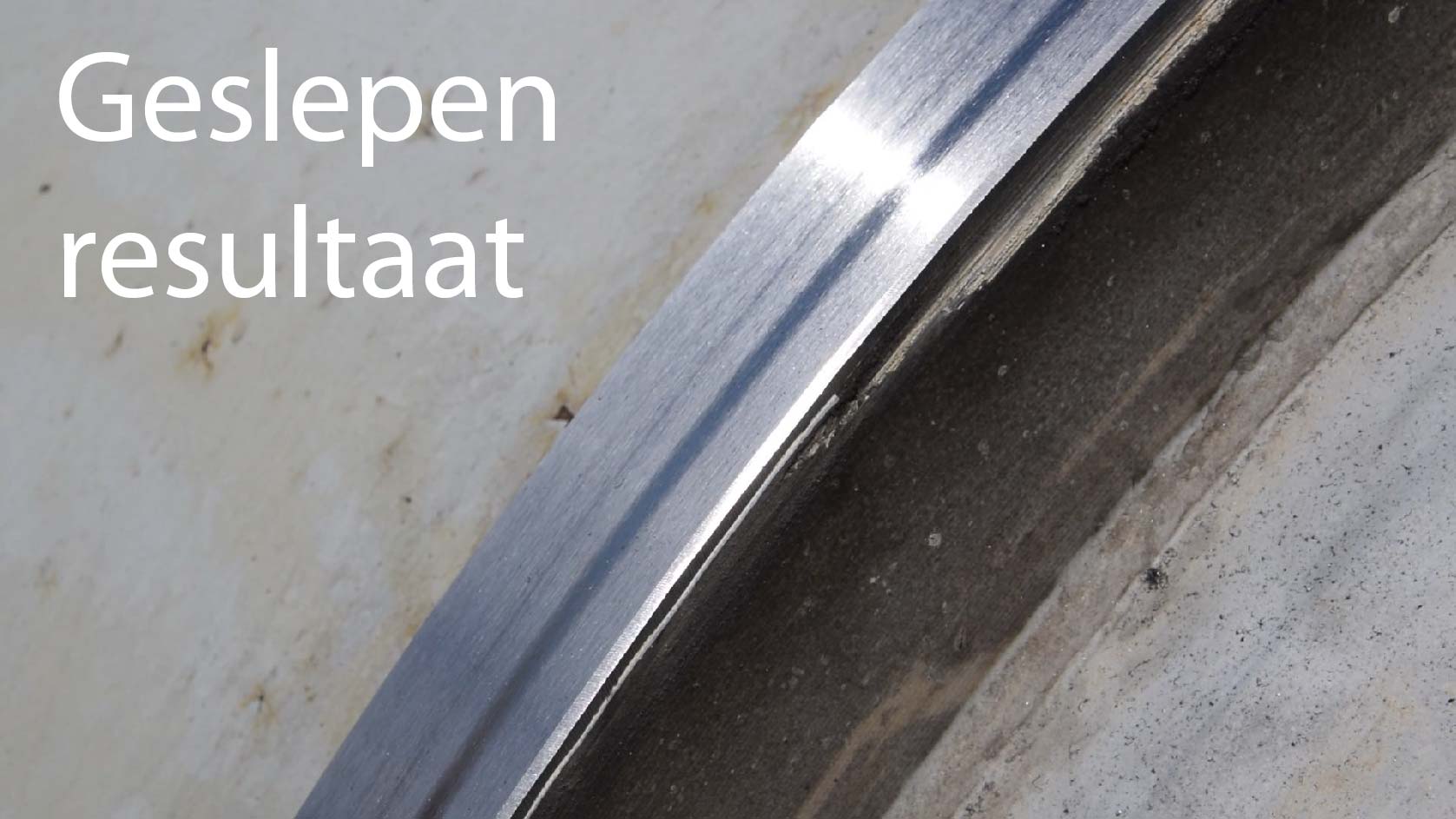 Na het slijpen